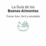 Guia de los buenos alimentos